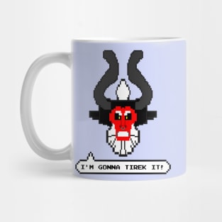 I'm Gonna Tirek It! Mug